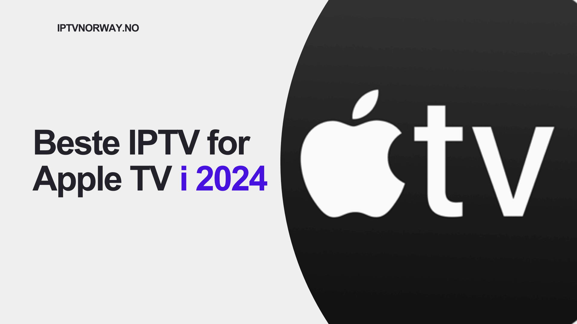 5 Beste IPTV App Apple TV i 2024