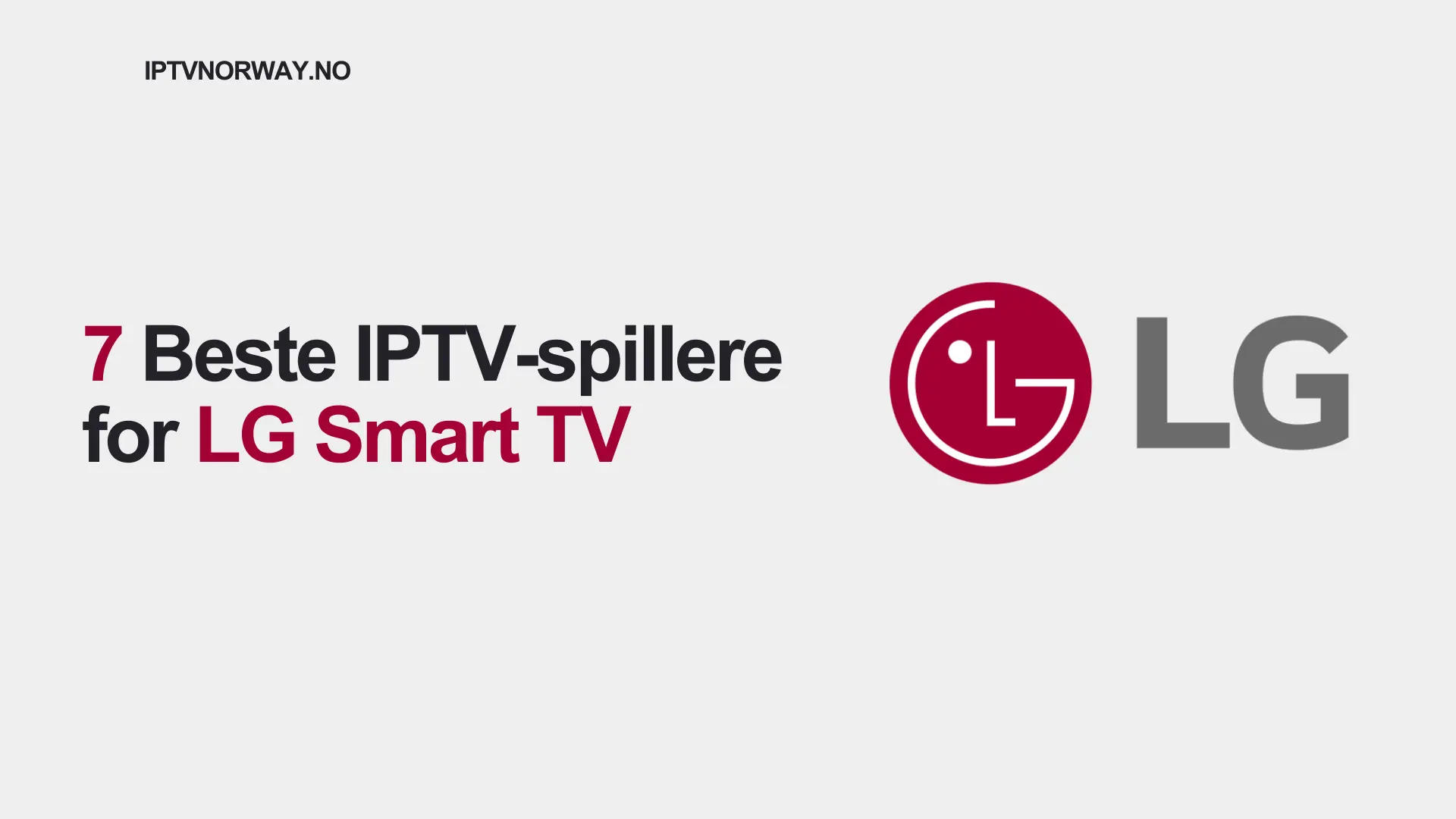 7 Beste IPTV-spillere for LG Smart TV